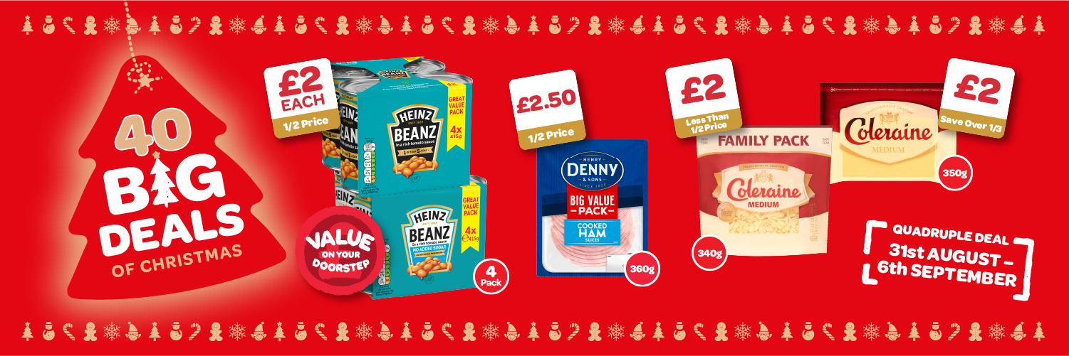 HEN   Christmas Week 1   Denny Big Value Ham, Coleraine Cheese, Heinz Baked Beans EUROSPAR WEBSITE (1)